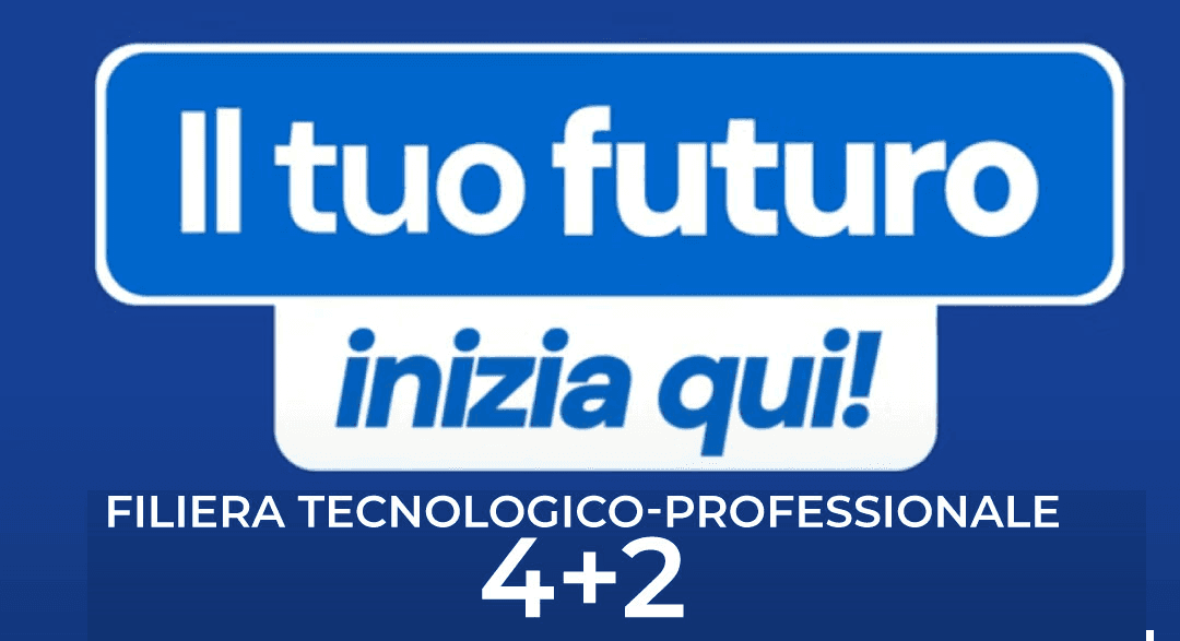 Filiera tecnologico-professionale 4+2